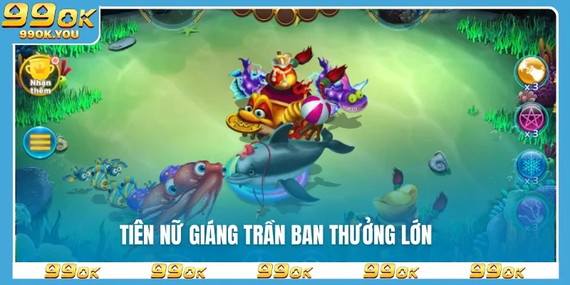 Tiên nữ giáng trần ban thưởng lớn
